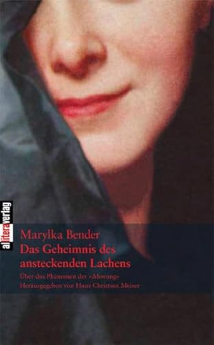 9783869060217: Das Geheimnis Des Ansteckenden Lachens