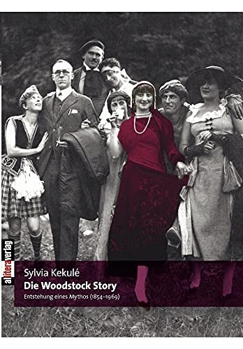 9783869060347: Die Woodstock Story: Die Entstehung eines Mythos (1854-1969)