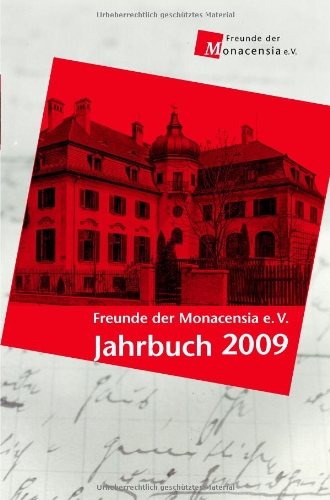 Beispielbild fr Freunde der Monacensia e.V. - Jahrbuch 2009 (German Edition) zum Verkauf von Lucky's Textbooks