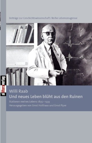 Stock image for Und neues Leben blht aus den Ruinen: Stationen meines Lebens 1895-1939 for sale by medimops