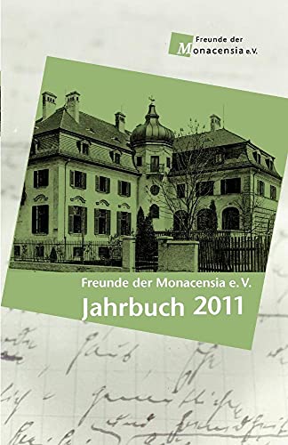 9783869061719: Freunde der Monacensia e.V.: Jahrbuch 2011
