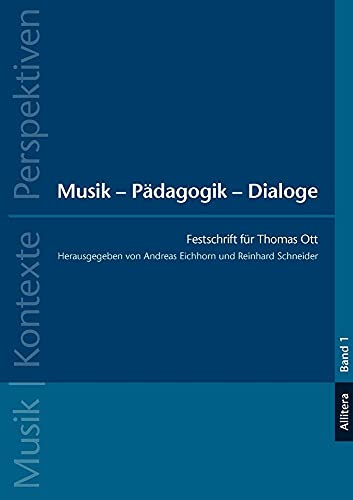 9783869061894: Musik - Pdagogik - Dialoge: Festschrift fr Thomas Ott