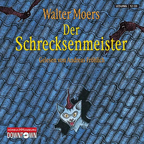 Der Schrecksenmeister: Ungekürzte Lesung - Moers, Walter