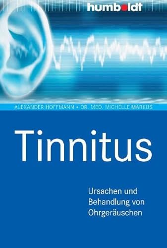 Beispielbild fr Tinnitus. Ursachen und Behandlung von Ohrgeruschen. Mit Fallbeispielen zum Verkauf von Leserstrahl  (Preise inkl. MwSt.)