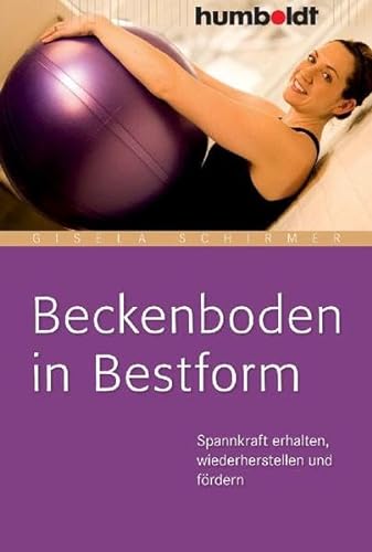 Beckenboden in Bestform (9783869103112) by Gisela Schirmer