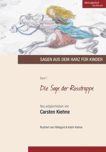 Stock image for Die Sage der Rosstrappe for sale by medimops