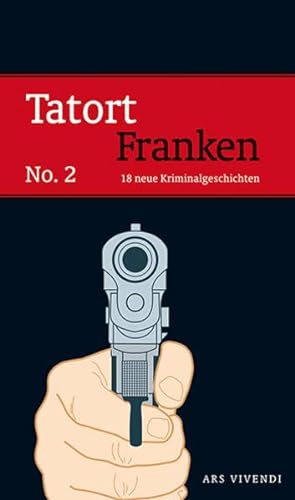 Stock image for Tatort Franken No. 2 for sale by Versandantiquariat BUCHvk