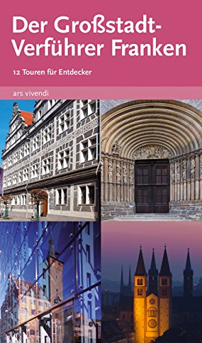 Stock image for Der Grostadt-Verfhrer Franken: 12 Touren fr Entdecker for sale by GF Books, Inc.