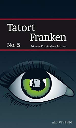 Beispielbild fr Tatort Franken No. 5 zum Verkauf von medimops