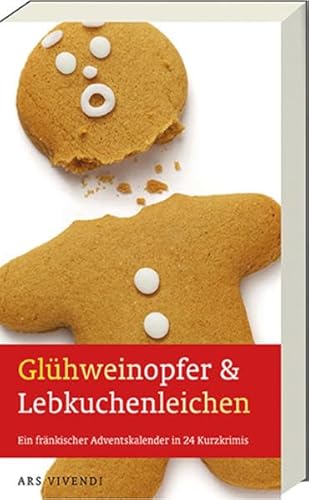 Beispielbild fr Glhweinopfer &amp; Lebkuchenleichen zum Verkauf von Blackwell's