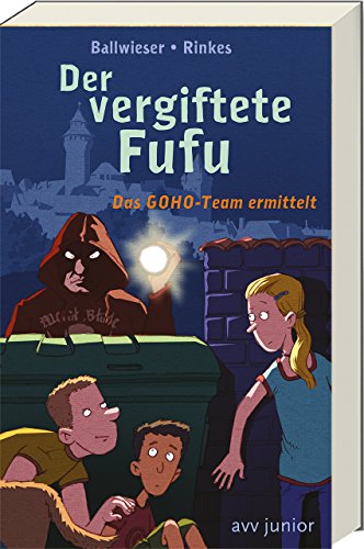 Stock image for Das GOHO Team ermittelt: Der vergiftete Fufu for sale by medimops