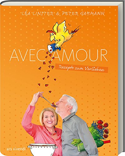 Beispielbild fr Avec Amour - Rezepte zum Verlieben zum Verkauf von medimops