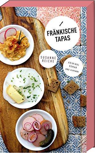 Beispielbild fr Frnkische Tapas -Language: german zum Verkauf von GreatBookPrices