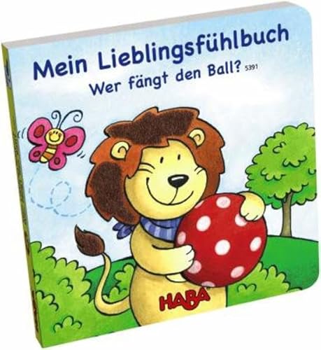 Stock image for Mein Lieblingsfhlbuch Wer fngt den Ball? for sale by medimops