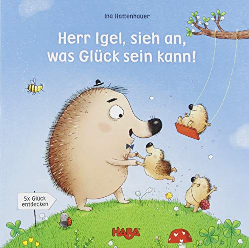 Stock image for Herr Igel, sieh an, was Glck sein kann! for sale by medimops