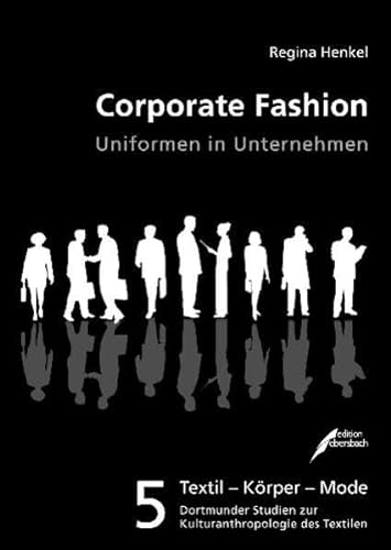 9783869150017: Corporate Fashion: Uniformen in Unternehmen