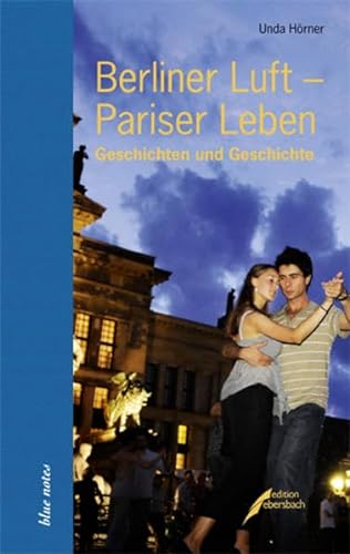 9783869150611: Berliner Luft - Pariser Leben