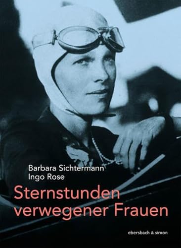 Imagen de archivo de Sternstunden verwegener Frauen a la venta por medimops
