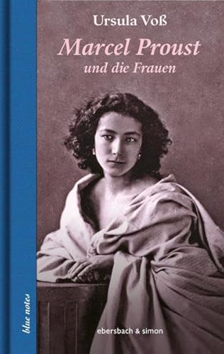 Beispielbild fr Marcel Proust und die Frauen (blue notes) zum Verkauf von medimops