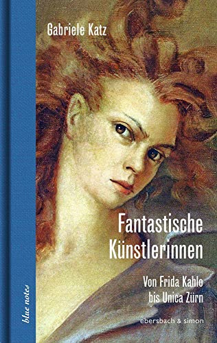 Beispielbild fr Fantastische Knstlerinnen zum Verkauf von Blackwell's