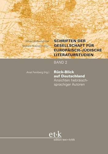 Beispielbild fr Rck-Blick auf Deutschland: Ansichten hebrischsprachiger Autoren zum Verkauf von medimops