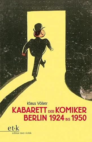 Kabarett der Komiker Berlin 1924 - 1950 (9783869160504) by VÃ¶lker, Klaus