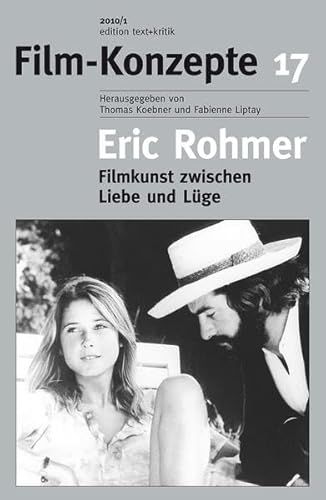 Stock image for Eric Rohmer - Filmkunst zwischen Liebe und Lge for sale by Einar & Bert Theaterbuchhandlung