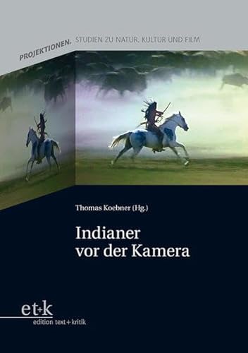 Indianer vor der Kamera (9783869161204) by Unknown Author