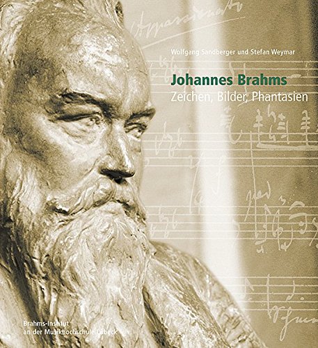 Beispielbild fr Johannes Brahms : Zeichen, Bilder, Phantasien Austellungskatalog zum Verkauf von Buchpark