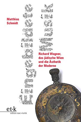Imagen de archivo de Eingebildete Musik. Richard Wagner, das jdische Wien und die sthetik der Moderne a la venta por Arbeitskreis Recycling e.V.