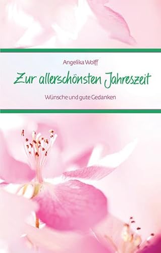 Stock image for Zur allerschnsten Jahreszeit: Wnsche und gute Gedanken for sale by medimops