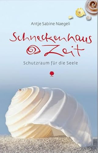 9783869172835: Schneckenhauszeit: Schutzraum fr die Seele