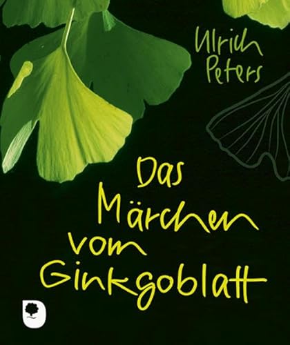 Imagen de archivo de Das Mrchen vom Ginkgoblatt -Language: german a la venta por GreatBookPrices