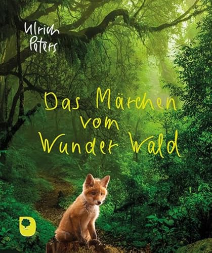 Stock image for Das Mrchen vom Wunder Wald -Language: german for sale by GreatBookPrices