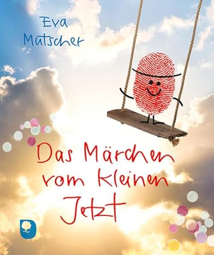 Stock image for Das Mrchen vom kleinen Jetzt -Language: german for sale by GreatBookPrices