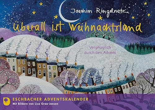 Stock image for �berall ist Weihnachtsland: Vergn�glich durch den Advent for sale by Chiron Media