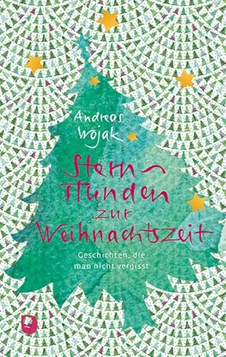Stock image for Sternstunden zur Weihnachtszeit: Geschichten, die man nicht vergisst (Edition Eschbach) for sale by medimops