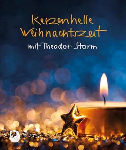 Stock image for Kerzenhelle Weihnachtszeit: mit Theodor Storm (Eschbacher Mini) for sale by medimops