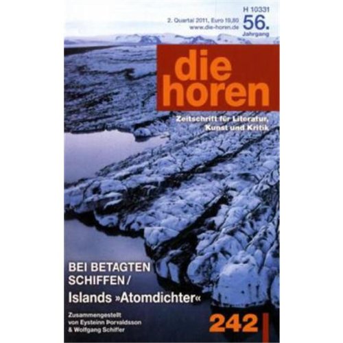 die horen: Bei betagten Schiffen/Islands Atomdichter (die horen-Literaturzeitschrift) - Krätzer, Jürgen, Kurt Morawietz P. Tammen Johann u. a.