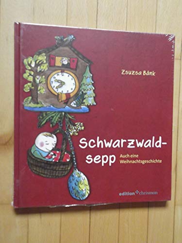 Stock image for Schwarzwaldsepp. Auch eine Weihnachtsgeschichte for sale by medimops