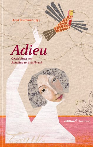 Stock image for Adieu. Geschichten von Abschied und Aufbruch for sale by medimops