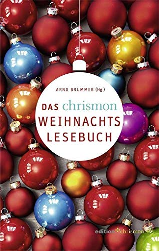 Stock image for Das chrismon-Weihnachtslesebuch for sale by medimops