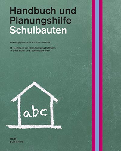 Beispielbild fr Schulbauten. Handbuch und Planungshilfe zum Verkauf von Buchpark