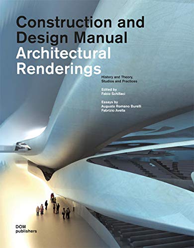 9783869221090: Architectural renderings. History and theory, studios and practices. Construction and design manual