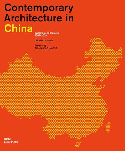 Stock image for Contemporary Architecture in China for sale by Midtown Scholar Bookstore