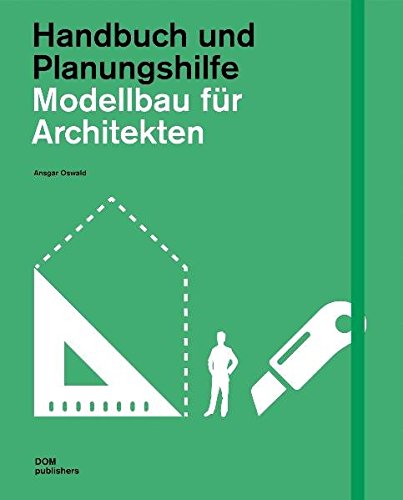 Stock image for Modellbau fr Achitekten: Handbuch und Planungshilfe for sale by medimops