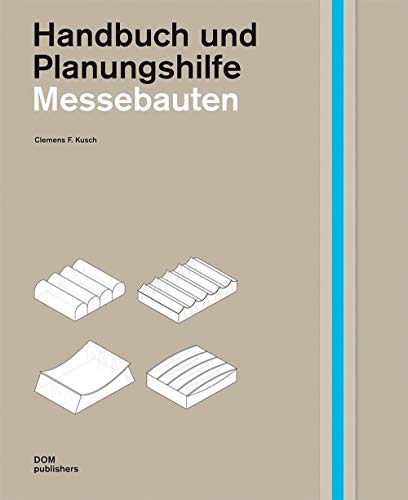 Imagen de archivo de Messebauten. Handbuch und Planungshilfe a la venta por medimops