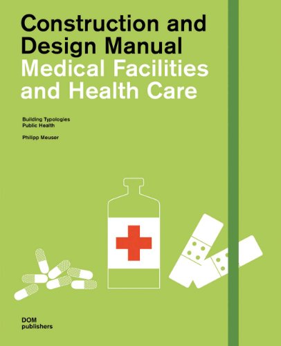 9783869221779: Medical facilities and health care. Building typlogies, public health. Construction and design manual