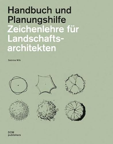 9783869222585: Zeichenlehre fr Landschaftsarchitekten: Handbuch und Planungshilfe