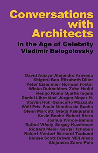 Stock image for Conversations with Architects: In the Age of Celebrity for sale by HPB-Ruby